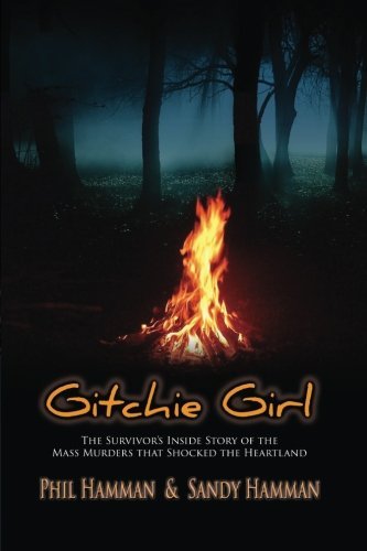 Phil Hamman/Gitchie Girl@ The Survivor's Inside Story of the Mass Murders t