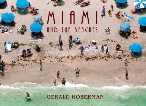 Gerald Hoberman Miami And The Beaches 