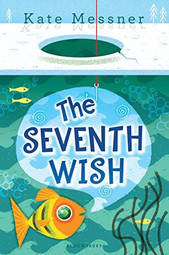 Kate Messner/The Seventh Wish