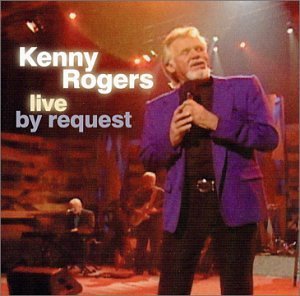 Kenny Rogers/Live By Request