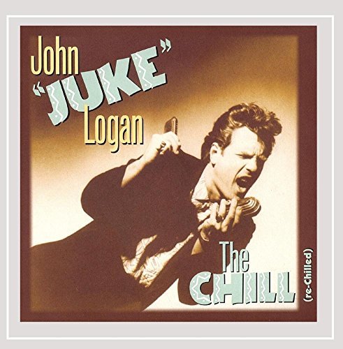 John Juke Logan/Thje Chill (Re-Chilled)