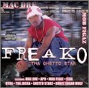 Mac Dre/Freako/Ghetto Star@Explicit Version