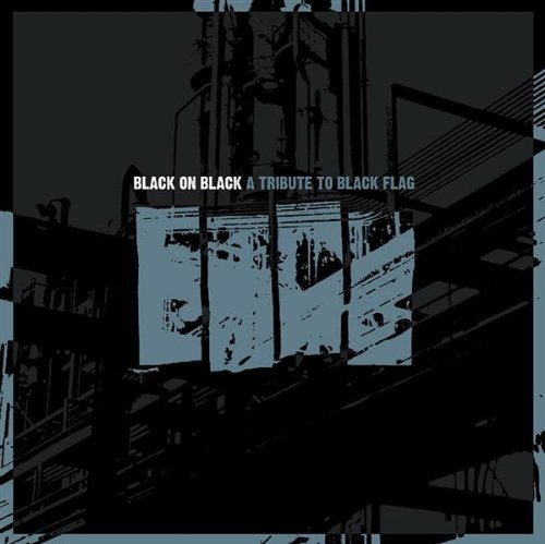 Tribute To Black Flag/Black On Black: Tribute To Bla@T/T Black Flag