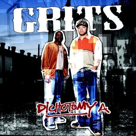 Grits/Dichotomy@Enhanced Cd