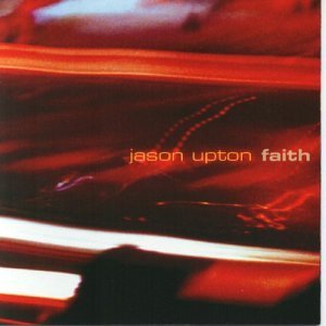 Jason Upton/Faith