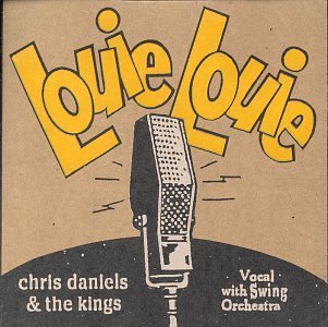 Chris & Kings Daniels/Louie Louie
