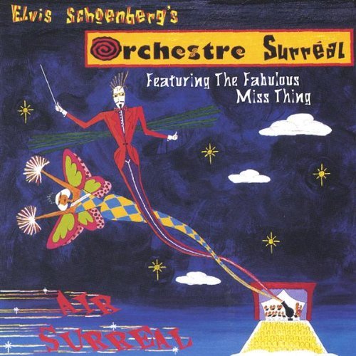 Elvis Orchestre Sur Schoenberg/Air Surreal