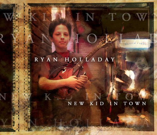 Ryan Holladay/New Kid In Town