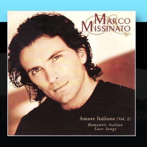 Marco Missinato/Vol. 2-Romantic Italian Love S@Amore Italiano