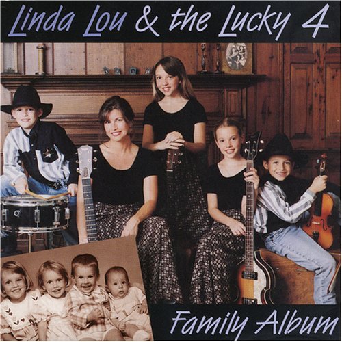 Linda & The Lucky 4 Lou/Family Album