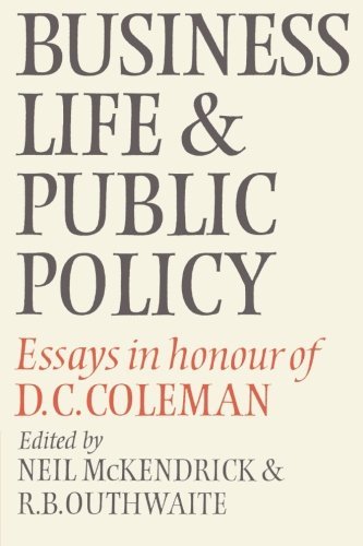 Neil Mckendrick Business Life And Public Policy Essays In Honour Of D. C. Coleman Revised 