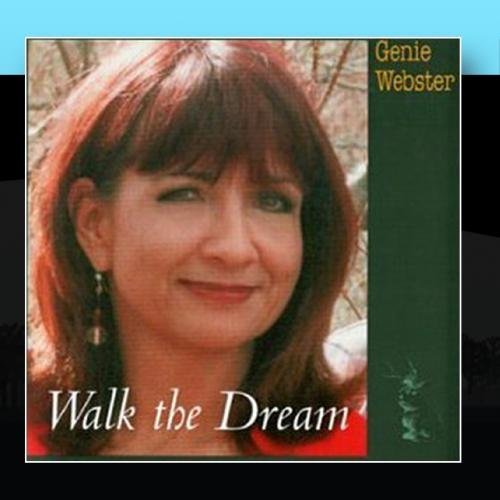 Genie Webster/Walk The Dream