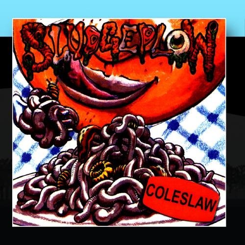 Sludgeplow/Coleslaw