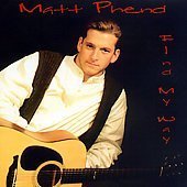 Matt Phend/Find My Way