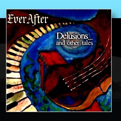 Everafter/Delusions & Other Tales