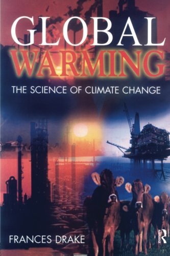 Frances Drake/Global Warming@ The Science of Climate Change