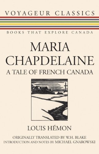 Louis Hemon/Maria Chapdelaine@ A Tale of French Canada