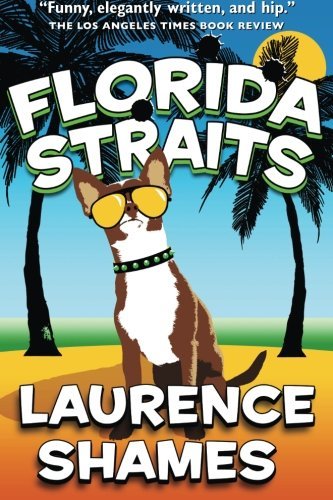 Laurence Shames/Florida Straits