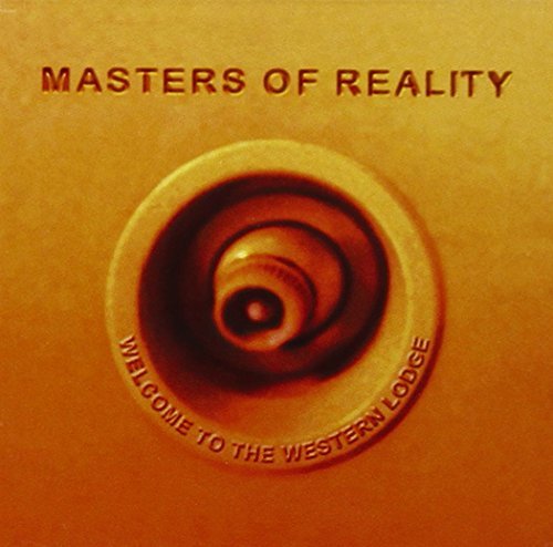 Masters Of Reality/Welcome To The Western Lodge