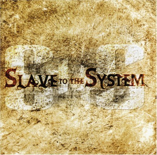 Slave To The System/Slave To The System