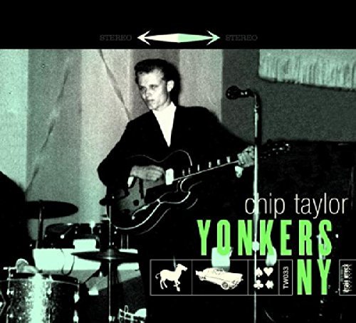 Chip Taylor Yonkers Ny Deluxe Ed. 