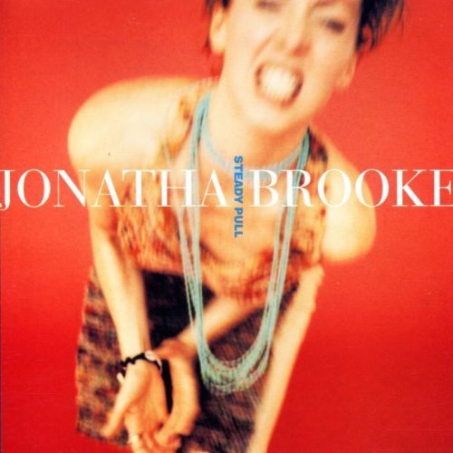 Jonatha Brooke/Steady Pull