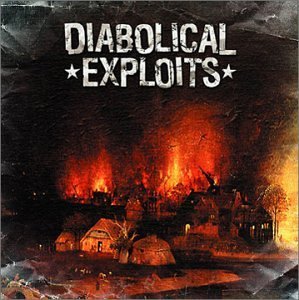 Diabolical Exploits/Diabolical Exploits