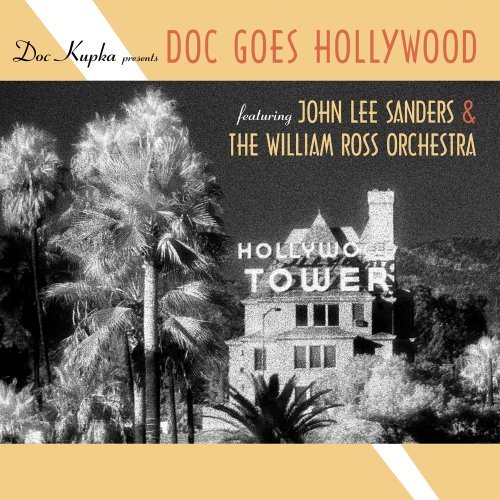 John Lee & The William Sanders/Doc Goes Hollywood