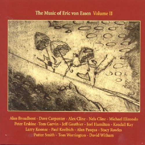 Music Of Eric Von Essen/Vol. 2-Music Of Eric Von Essen@Broadbent/Cline@Music Of Eric Von Essen