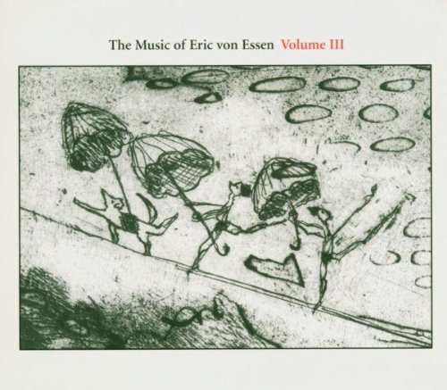 Music Of Eric Von Essen/Vol. 3-Music Of Eric Von Essen@Cline/Pasqua/Erskine/Mcgarry@Music Of Eric Von Essen