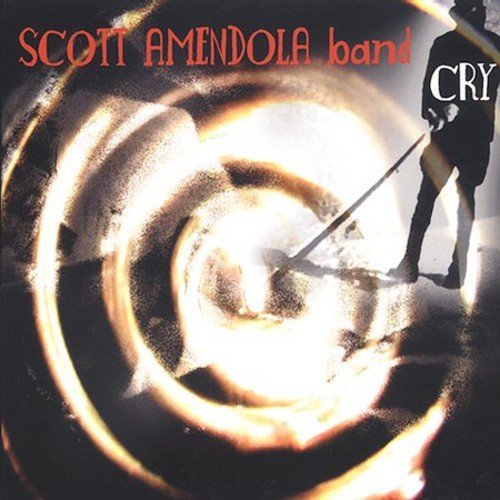 Scott Amendola Band/Cry