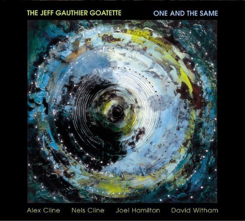 Jeff Gauthier/One & The Same
