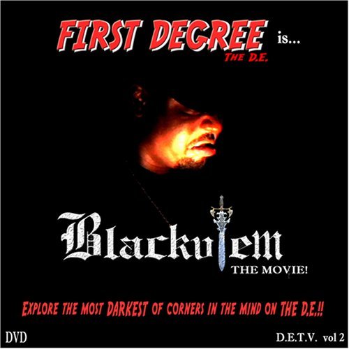 First Degree The D.E./Blackulem The Movie