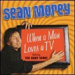 Sean Morey/When A Man Loves A Tv