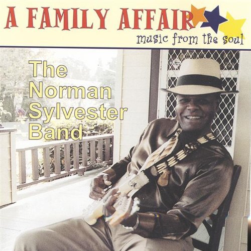 Norman Sylvester Band/Family Affair
