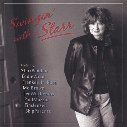 Starr Padden/Swingin' With A Starr