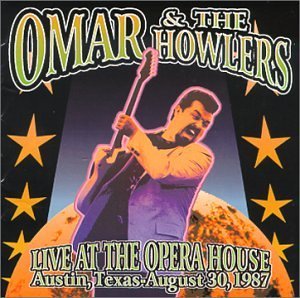 Omar & The Howlers/1987-Live At The Opera House A