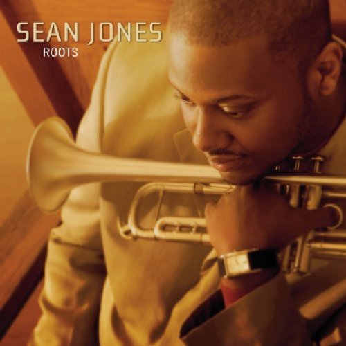 Sean Jones/Roots@Explicit Version