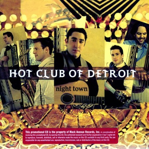 Hot Club Of Detroit/Night Town