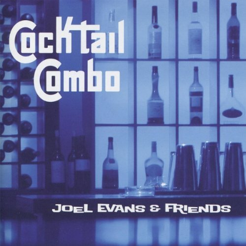 Joel & Friends Evans/Cocktail Combo