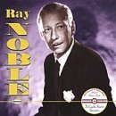 Ray Noble/Complete Standard Transcriptio