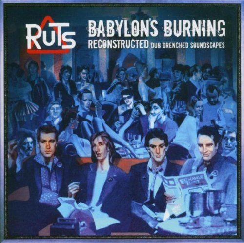 Ruts/Babylon's Burning