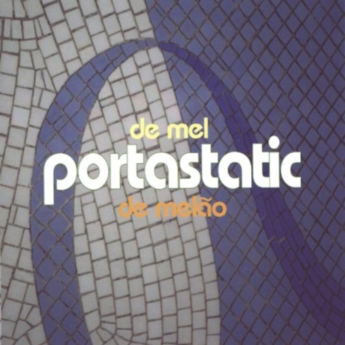 Portastatic/De Mel De Melao