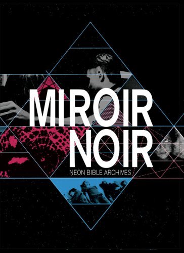 Arcade Fire/Miroir Noir