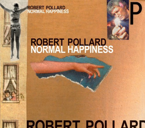 Robert Pollard/Normal Happiness@.