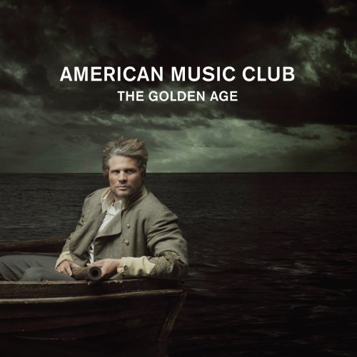 American Music Club/Golden Age@.