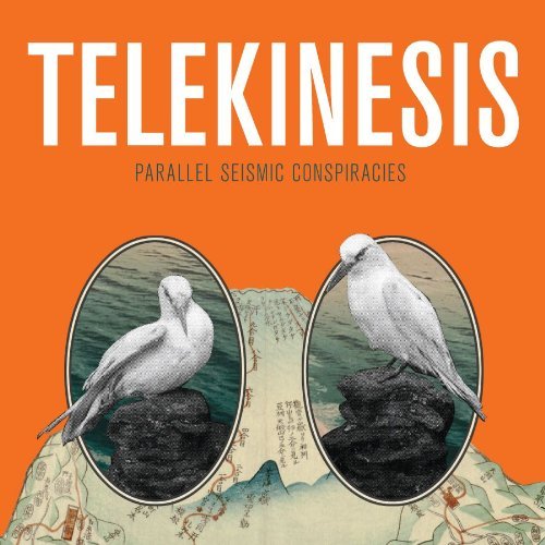 Telekinesis/Parallel Seismic Conspiracies@.