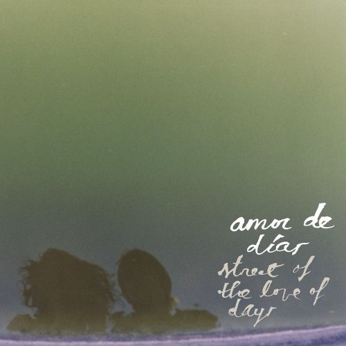 Amor De Dias/Street Of The Love Of Days@.