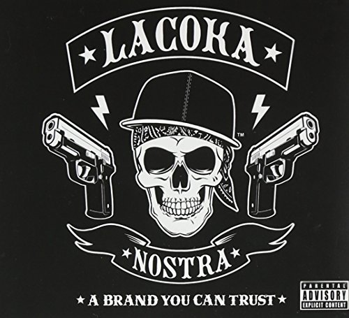 La Coka Nostra/Brand You Can Trust@Explicit Version