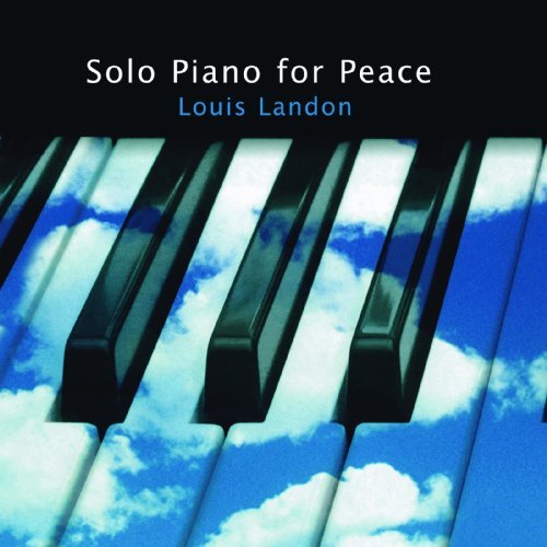 Louis Landon/Solo Piano For Peace